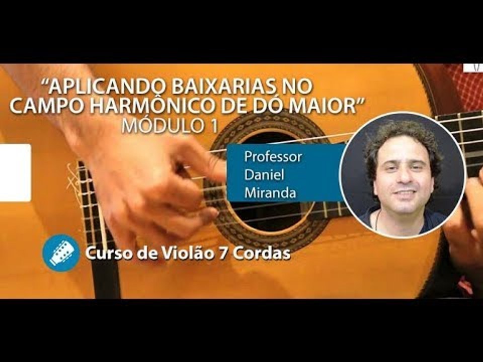 Baixarias no Campo Harmônico de Dó Maior - VIOLÃO 7 CORDAS