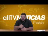 allTV - allTV Notícias 1ª Edição (05/07/2018)