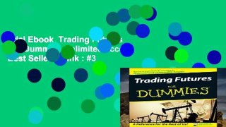 Trial Ebook  Trading Futures For Dummies Unlimited acces Best Sellers Rank : #3
