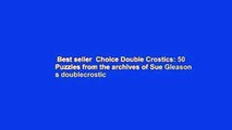 Best seller  Choice Double Crostics: 50 Puzzles from the archives of Sue Gleason s doublecrostic