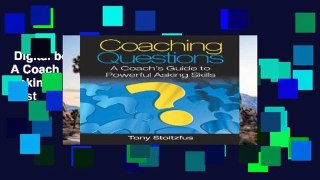 Digital book  Coaching Questions: A Coach s Guide to Powerful Asking Skills Unlimited acces Best