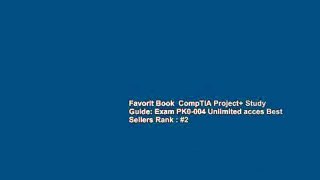 Favorit Book  CompTIA Project+ Study Guide: Exam PK0-004 Unlimited acces Best Sellers Rank : #2