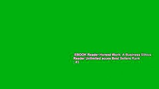 EBOOK Reader Honest Work: A Business Ethics Reader Unlimited acces Best Sellers Rank : #3