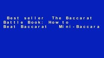 Best seller  The Baccarat Battle Book: How to Beat Baccarat   Mini-Baccarat  Full