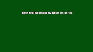 New Trial Scorsese by Ebert Unlimited