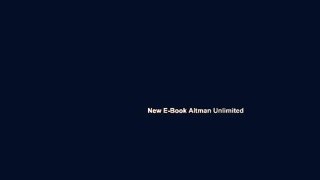 New E-Book Altman Unlimited