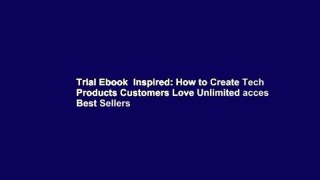 Trial Ebook  Inspired: How to Create Tech Products Customers Love Unlimited acces Best Sellers