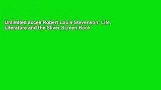 Unlimited acces Robert Louis Stevenson: Life, Literature and the Silver Screen Book