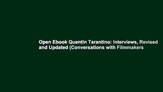 Open Ebook Quentin Tarantino: Interviews, Revised and Updated (Conversations with Filmmakers