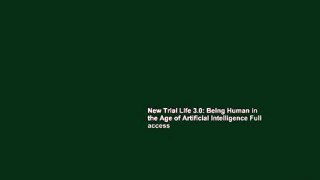 New Trial Life 3.0: Being Human in the Age of Artificial Intelligence Full access