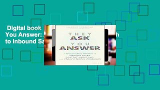 Digital book  They Ask You Answer: A Revolutionary Approach to Inbound Sales, Content Marketing,