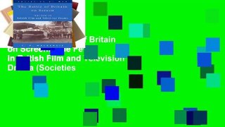 Ebook The Battle of Britain on Screen:  The Few  in British Film and Television Drama (Societies