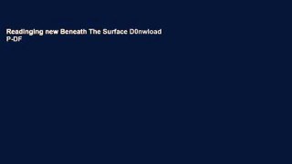 Readinging new Beneath The Surface D0nwload P-DF