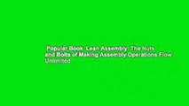 Popular Book  Lean Assembly: The Nuts and Bolts of Making Assembly Operations Flow Unlimited