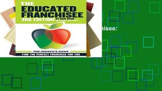 Trial Ebook  The Educated Franchisee: Find the Right Franchise for You Unlimited acces Best