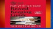 New Releases Family Child Care Record-Keeping Guide, Ninth Edition (Redleaf Business) Complete
