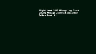 Digital book  2015 Mileage Log: Track Driving Mileage Unlimited acces Best Sellers Rank : #1