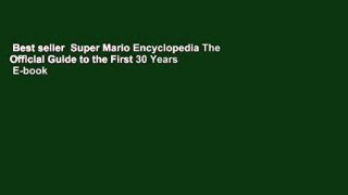 Best seller  Super Mario Encyclopedia The Official Guide to the First 30 Years  E-book