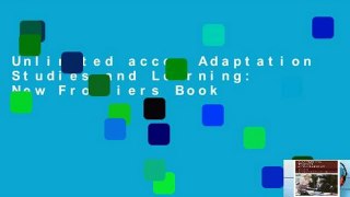 Unlimited acces Adaptation Studies and Learning: New Frontiers Book