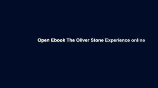 Open Ebook The Oliver Stone Experience online