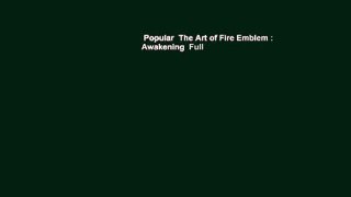 Popular  The Art of Fire Emblem : Awakening  Full