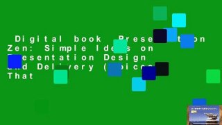 Digital book  Presentation Zen: Simple Ideas on Presentation Design and Delivery (Voices That