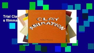 Trial Clay Animation (Twayne s filmmakers series) Ebook