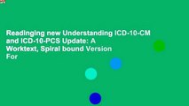 Readinging new Understanding ICD-10-CM and ICD-10-PCS Update: A Worktext, Spiral bound Version For