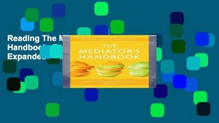 Reading The Mediator s Handbook: Revised   Expanded fourth edition Unlimited