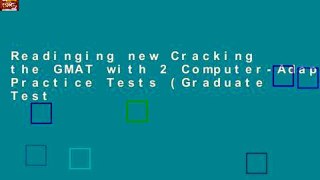 Readinging new Cracking the GMAT with 2 Computer-Adaptive Practice Tests (Graduate Test