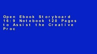 Open Ebook Storyboard 16:9 Notebook 120 Pages to Assist the Creative Process: 7