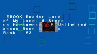 EBOOK Reader Lord of My Land: 5 Steps to Homeownership Unlimited acces Best Sellers Rank : #2