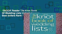 EBOOK Reader The Knot Book Of Wedding Lists Unlimited acces Best Sellers Rank : #4