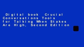 Digital book  Crucial Conversations Tools for Talking When Stakes Are High, Second Edition