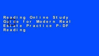 Reading Online Study Guide for Modern Real Estate Practice P-DF Reading