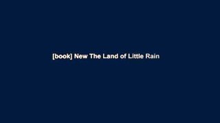 [book] New The Land of Little Rain