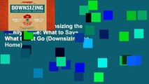 Digital book  Downsizing the Family Home: What to Save, What to Let Go (Downsizing the Home)