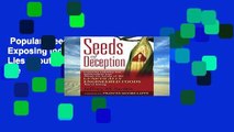 Popular  Seeds of Deception: Exposing Industry and Government Lies about the Safety of the
