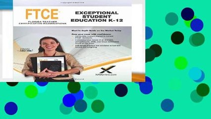New Trial 2017 FTCE Exceptional Student Education K-12 Unlimited