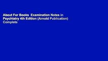 About For Books  Examination Notes in Psychiatry 4th Edition (Arnold Publication) Complete