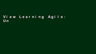 View Learning Agile: Understanding Scrum, XP, Lean, and Kanban Ebook