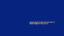 Access books Procedural Generation in Game Design For Any device