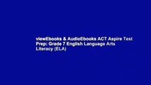 viewEbooks & AudioEbooks ACT Aspire Test Prep: Grade 7 English Language Arts Literacy (ELA)