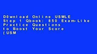 D0wnload Online USMLE Step 1 Qbook: 850 Exam-Like Practice Questions to Boost Your Score (USMLE