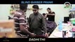 Blind Barber Prank By Nadir Ali In P4 Pakao