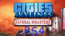 Cities skylines PS4 Info - Natural Disasters, Mass transit i nie tylko...