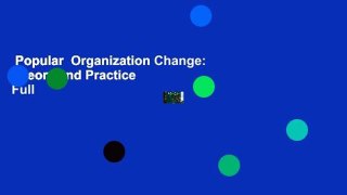 Popular  Organization Change: Theory and Practice  Full