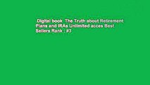 Digital book  The Truth about Retirement Plans and IRAs Unlimited acces Best Sellers Rank : #3