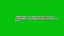 Digital book  Tax Savvy for Small Business: A Complete Tax Strategy Guide Unlimited acces Best