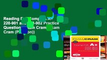 Reading Full CompTIA A  220-901 and 220-902 Practice Questions Exam Cram (Exam Cram (Pearson))